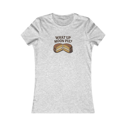 What Up, Moon Pie? — Big Bang Theory Retro Women's Tee (Light)