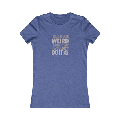 It's Weird, But I'm Interested Anyway — Retro Women's Tee (Dark)