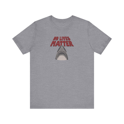No Lives Matter — Jaws-Inspired Retro Tee (Light)