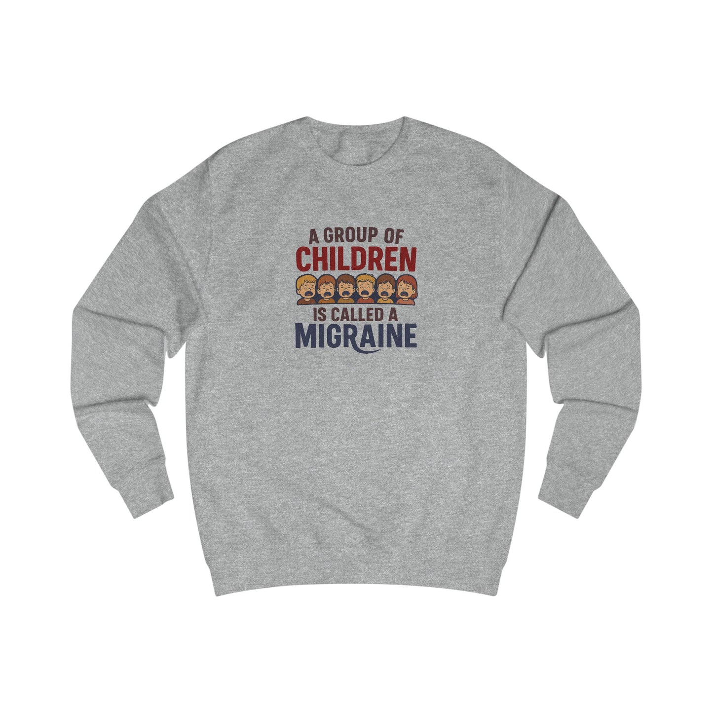 A Group of Children is Called a Migraine — Retro Sweatshirt (Light)