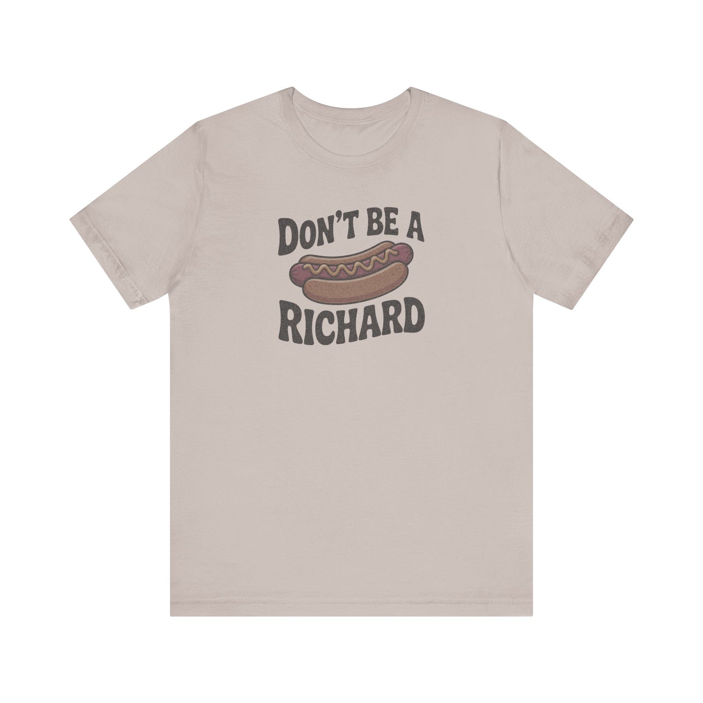 Don’t Be a Richard – Hotdog Roast Retro Tee (Light)