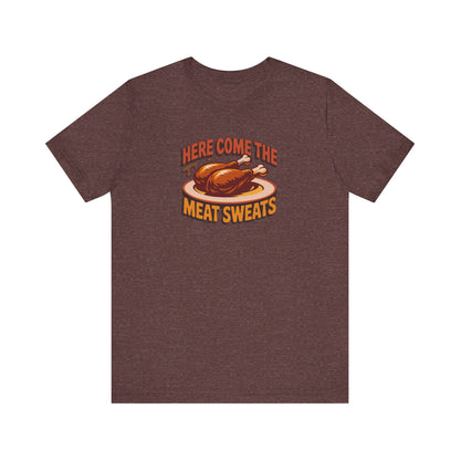 Here Come the Meat Sweats — Friends Thanksgiving Tee (Dark)