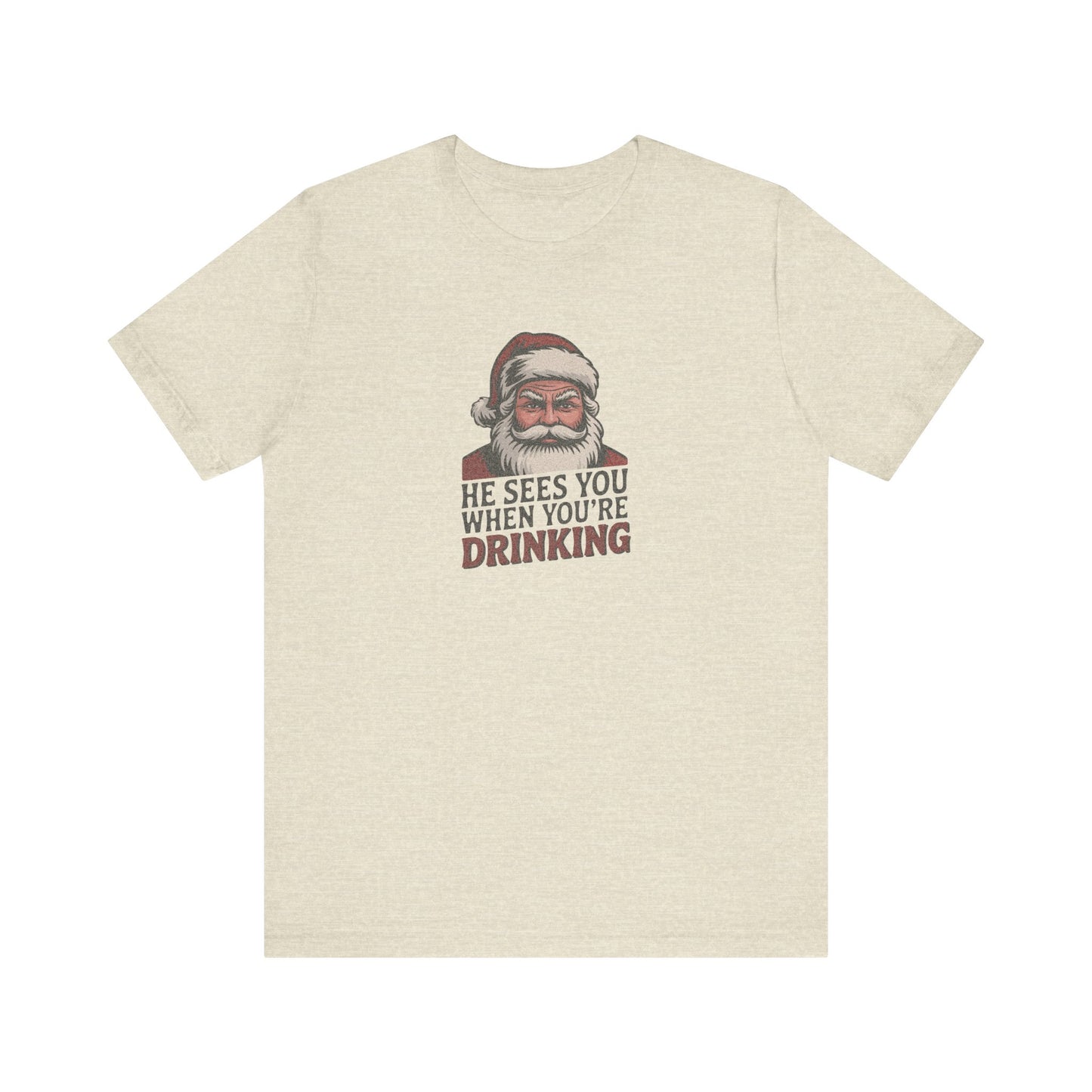 He Sees You When You're Drinking — Judgmental Santa Retro Tee (Light)