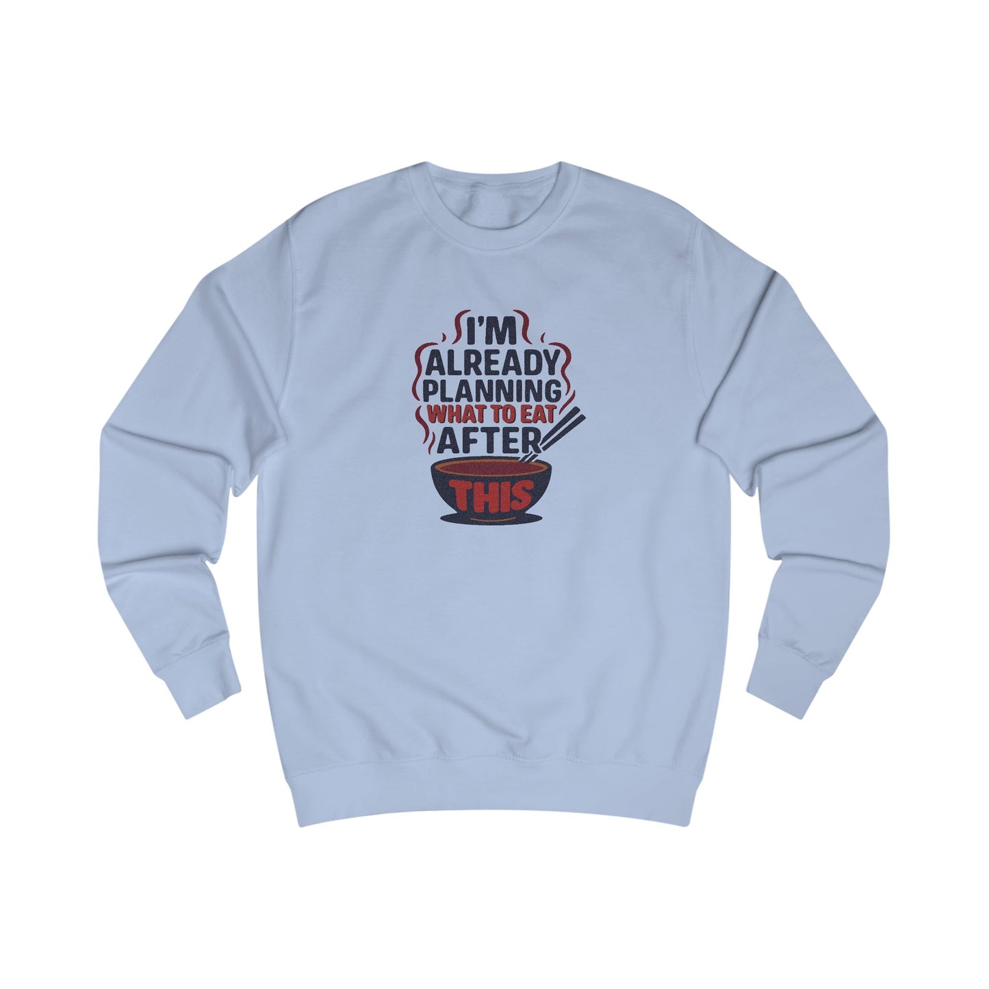 Planning What to Eat After This — Retro Foodie Sweatshirt (Light)