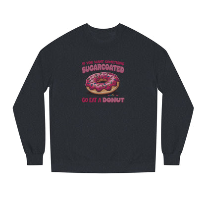 Sugarcoated (Go Eat a Donut) — Retro Graphic Sweatshirt (Dark)