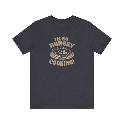 I'm So Hungry, I Could Eat My Own Cooking — Retro Tee (Dark)