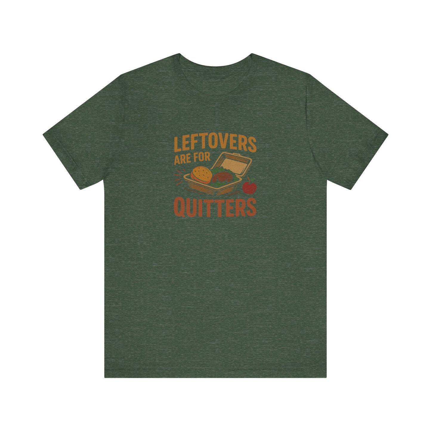 Leftovers Are For Quitters — Foodie Retro Tee (Dark)