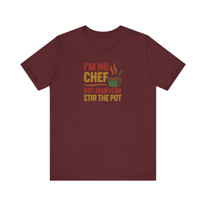 I'm No Chef, But Man I Stir the Pot — Retro Tee (Dark)