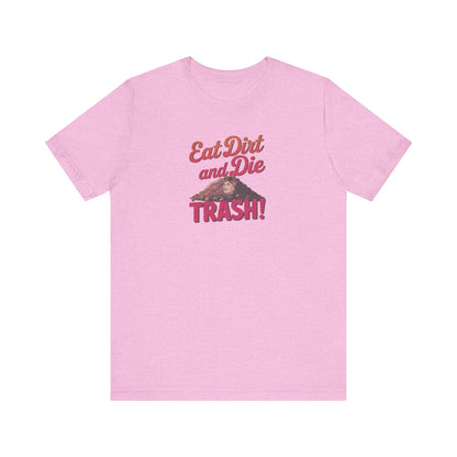 Eat Dirt and Die, Trash! — Blanche Devereaux Retro Tee (Light)