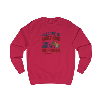 Welcome to Adulthood (Ibuprofen) — Retro Sweatshirt (Light)
