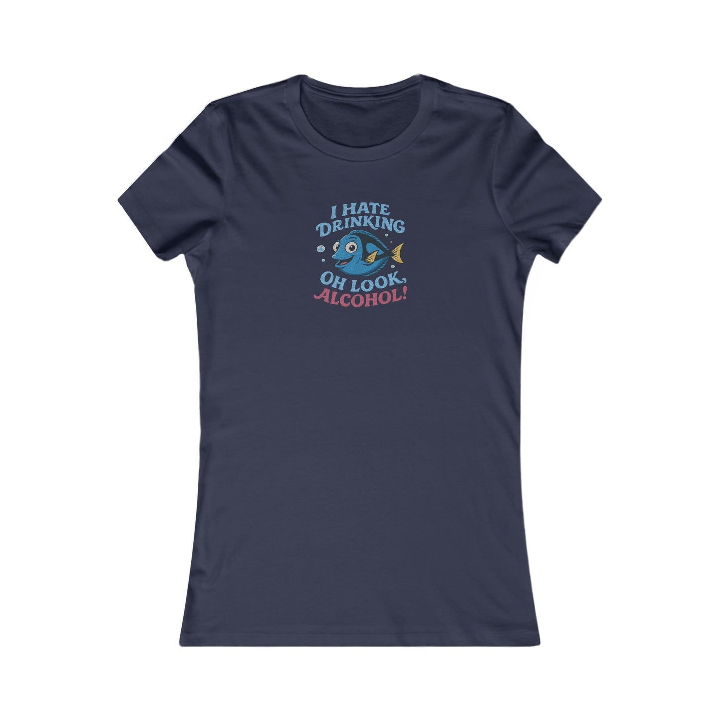 I Hate Drinking (Oh Look, Alcohol!) — Forgetful Fish Retro Women's Tee (Dark)