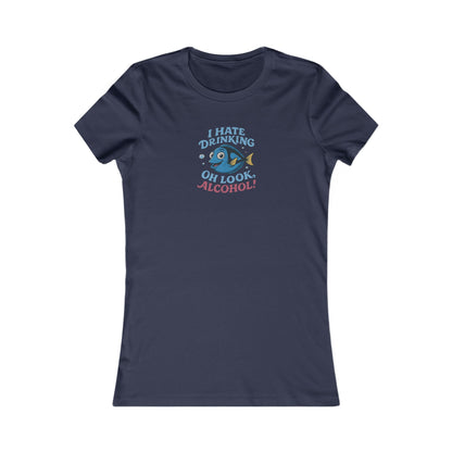 I Hate Drinking (Oh Look, Alcohol!) — Forgetful Fish Retro Women's Tee (Dark)