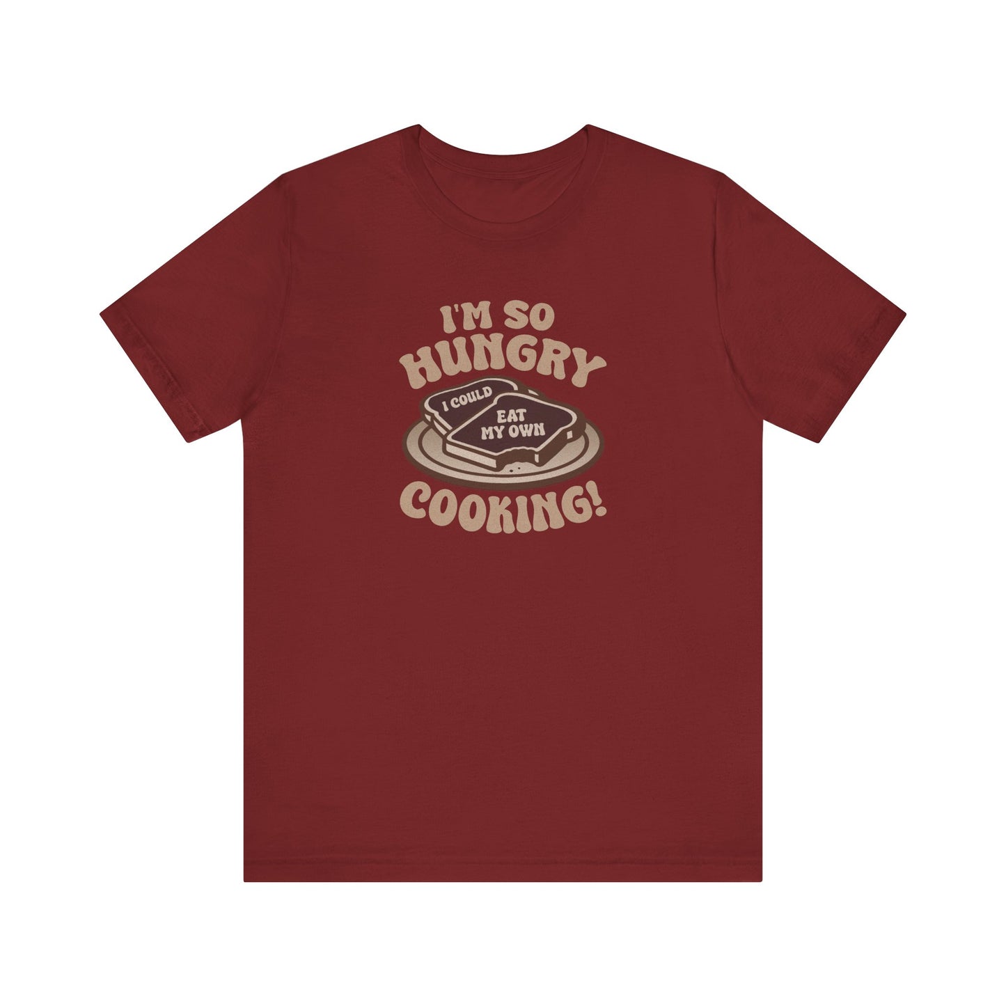 I'm So Hungry, I Could Eat My Own Cooking — Retro Tee (Dark)
