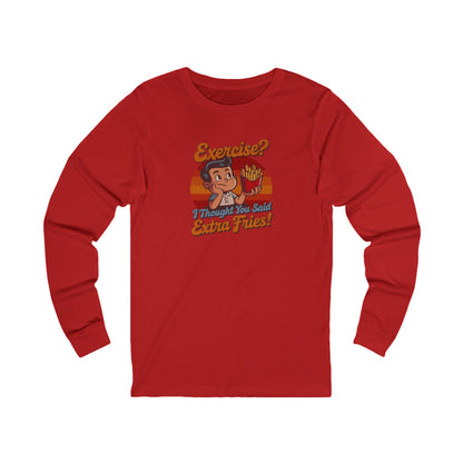 Exercise? I Thought You Said Extra Fries! — Retro Long Sleeve (Light)