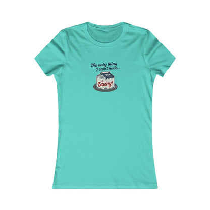 Can’t Have Dairy — Friends Jill Green Retro Women's Tee (Light)