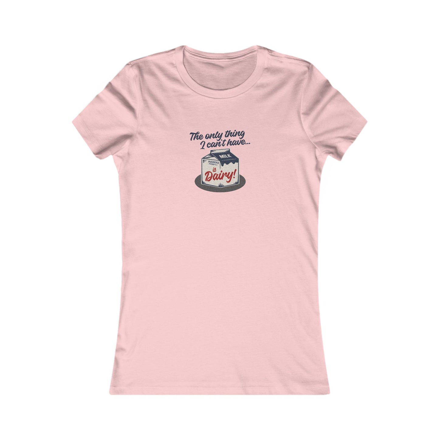 Can’t Have Dairy — Friends Jill Green Retro Women's Tee (Light)