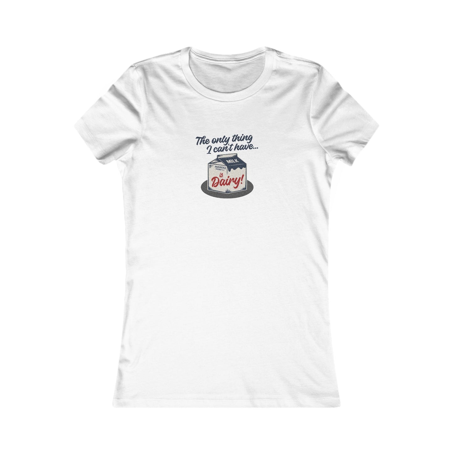 Can’t Have Dairy — Friends Jill Green Retro Women's Tee (Light)