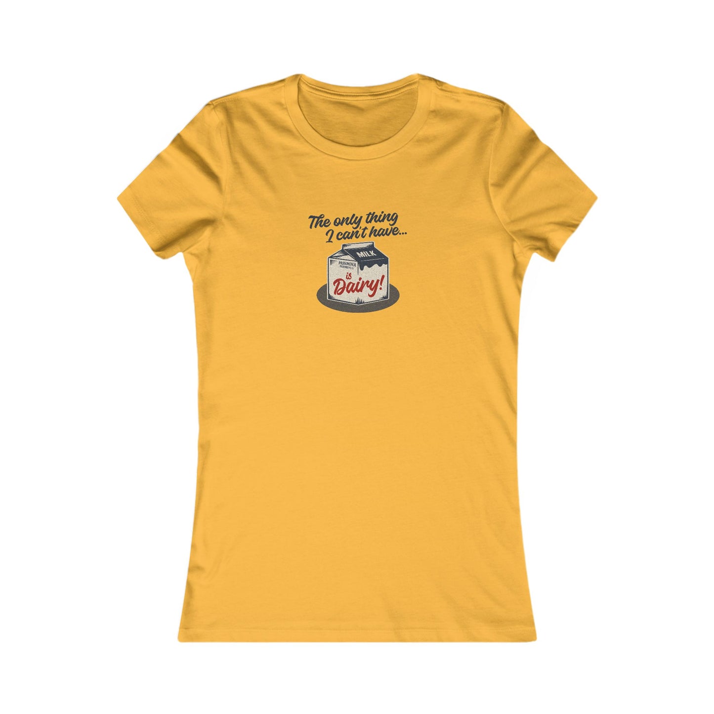 Can’t Have Dairy — Friends Jill Green Retro Women's Tee (Light)