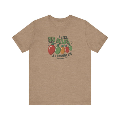 I Like Big Bulbs and I Cannot Lie — Christmas Lights Retro Tee (Light)