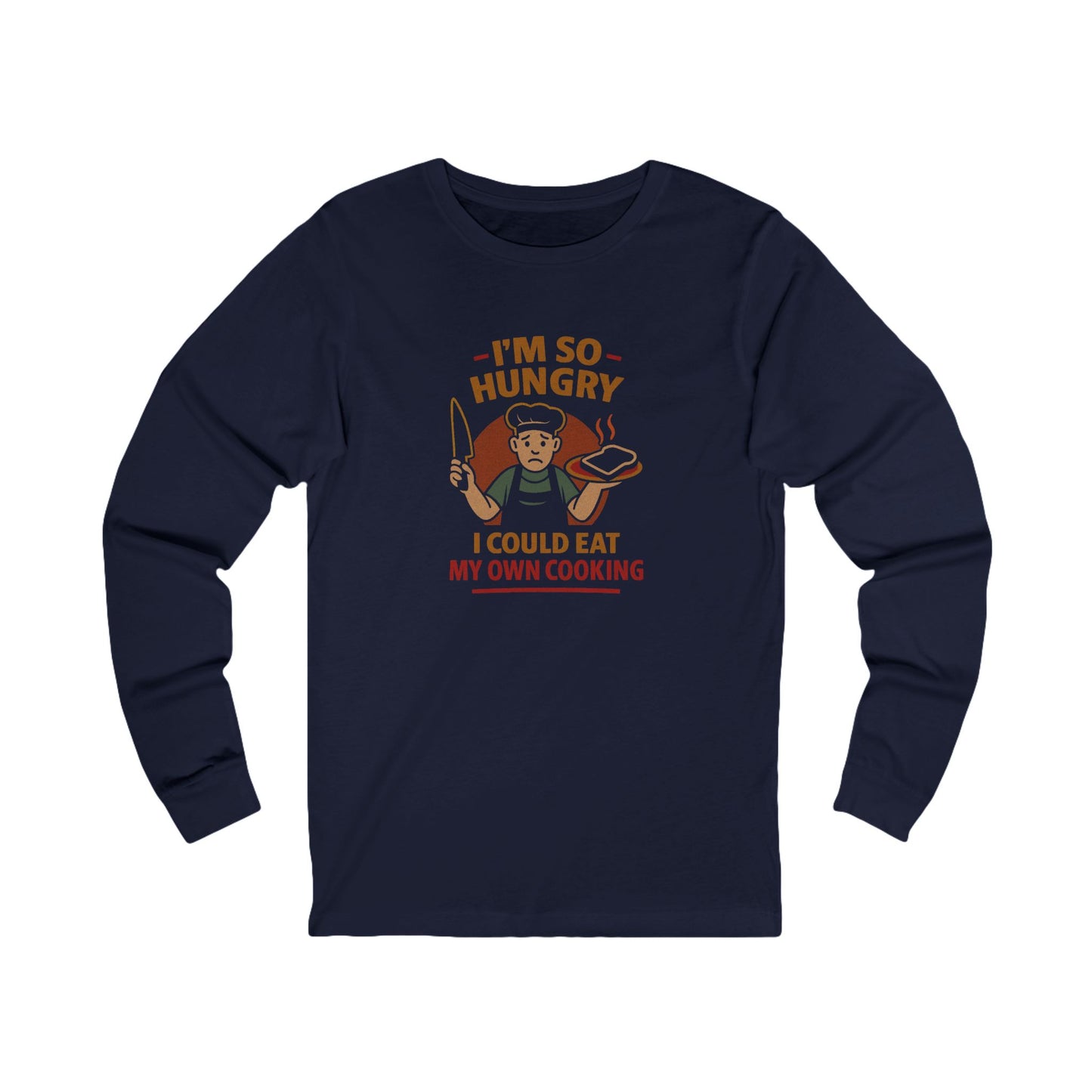 I'm So Hungry, I Could Eat My Own Cooking — Retro Long Sleeve (Dark)