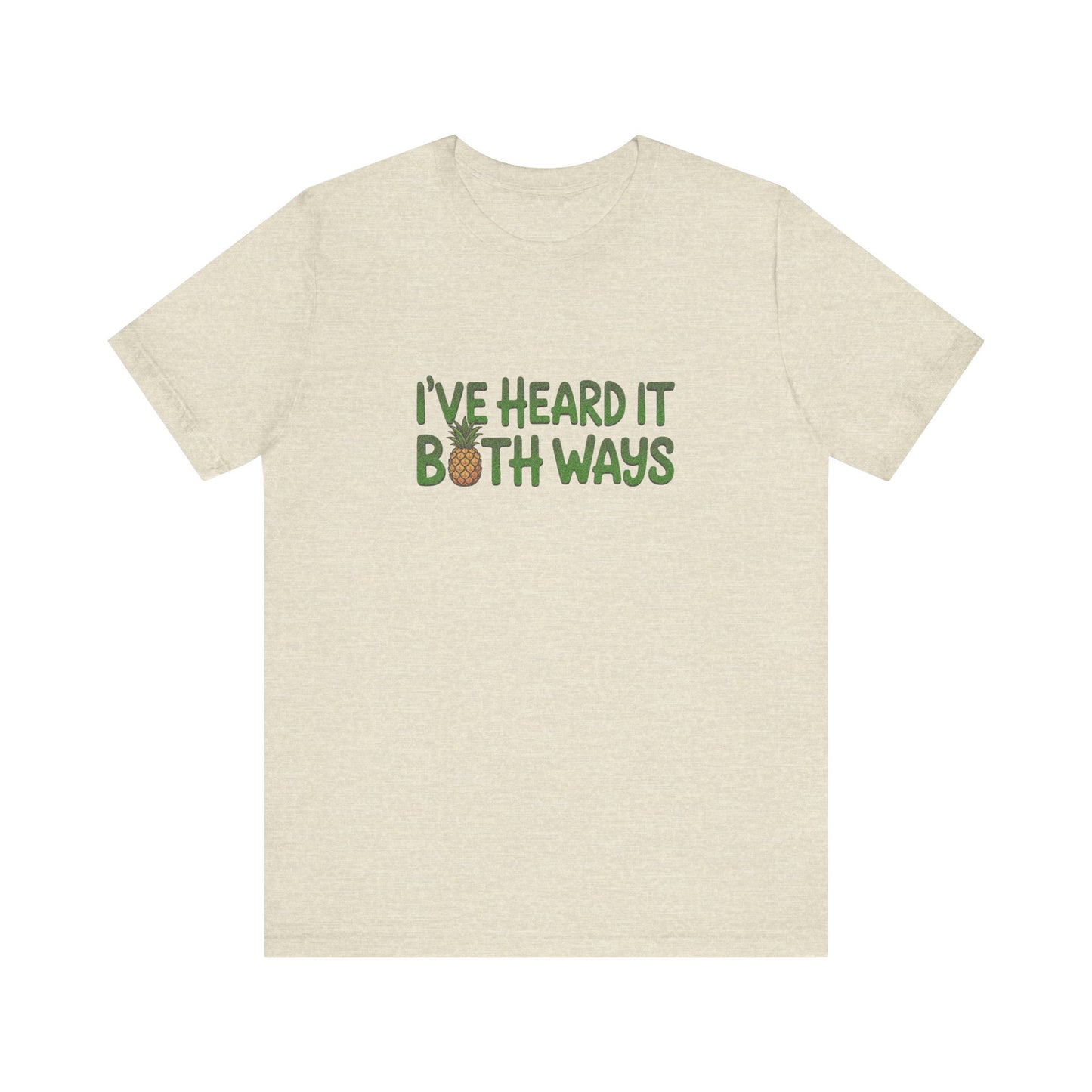 I’ve Heard It Both Ways — Psych Retro Tee (Light)