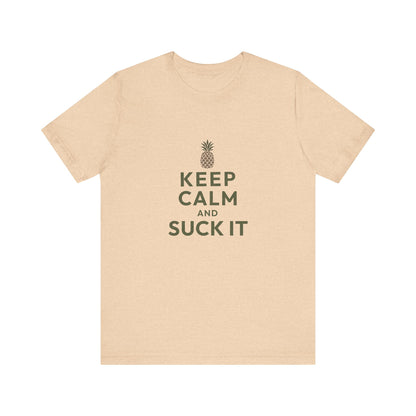 Keep Calm and Suck It — Psych Retro Tee (Light)