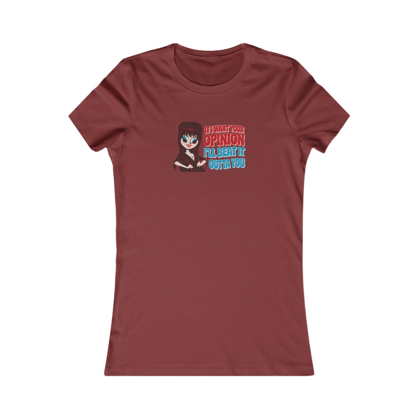 If I Want Your Opinion, I'll Beat It Outta Ya — Elvira Retro Women's Tee (Dark)