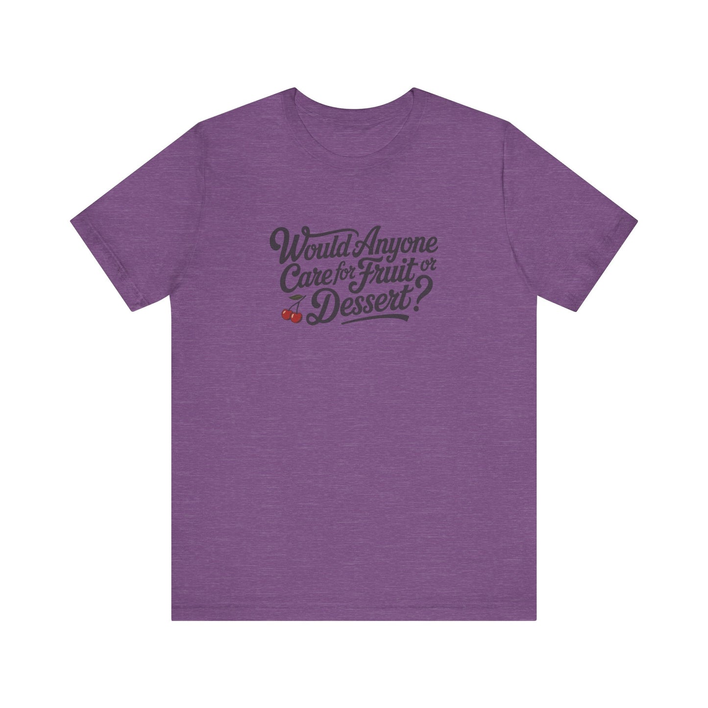 Would Anyone Care for Fruit or Dessert? — Clue Retro Tee (Light)