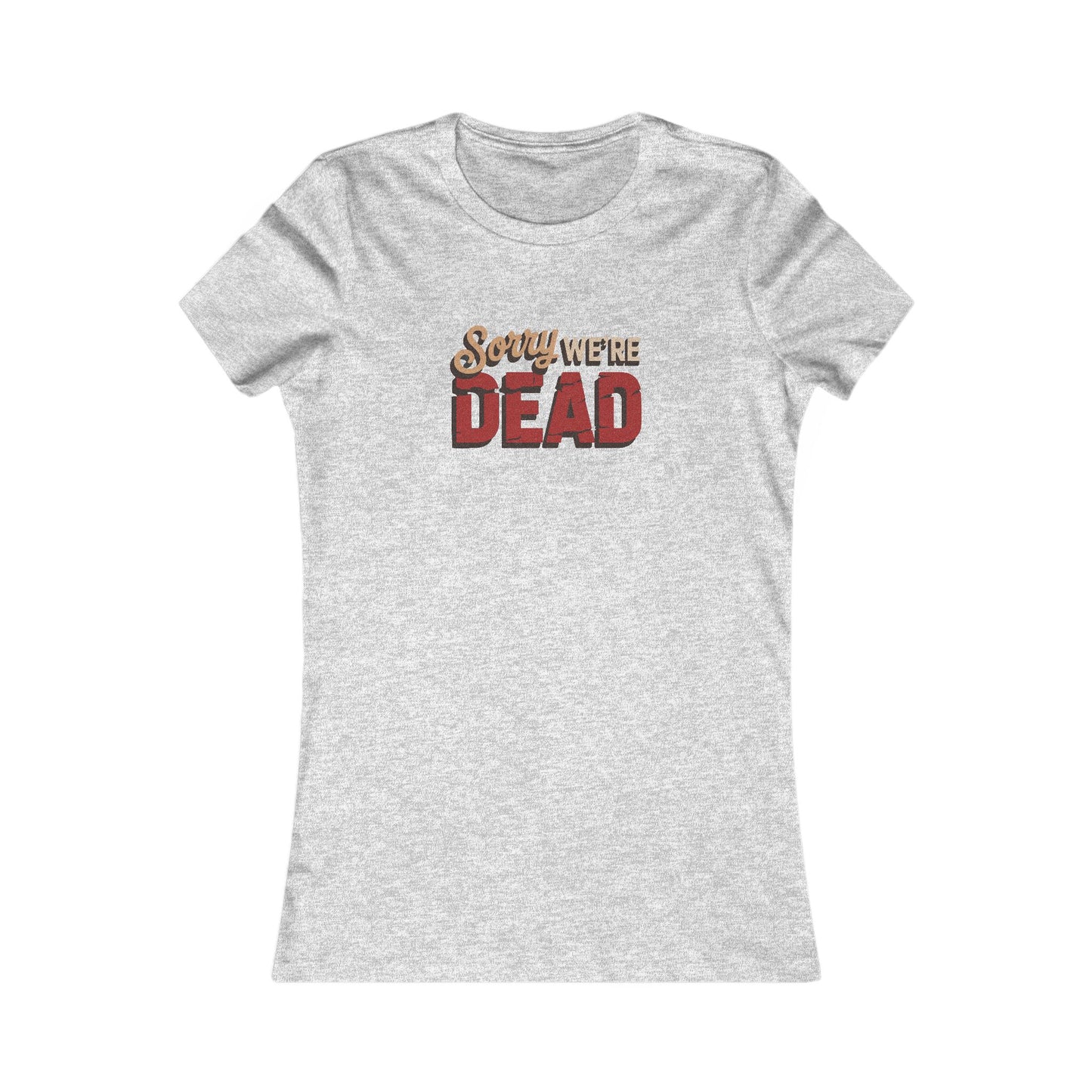 Sorry We’re Dead — Zombie Halloween Sign Retro Women's Tee (Light)