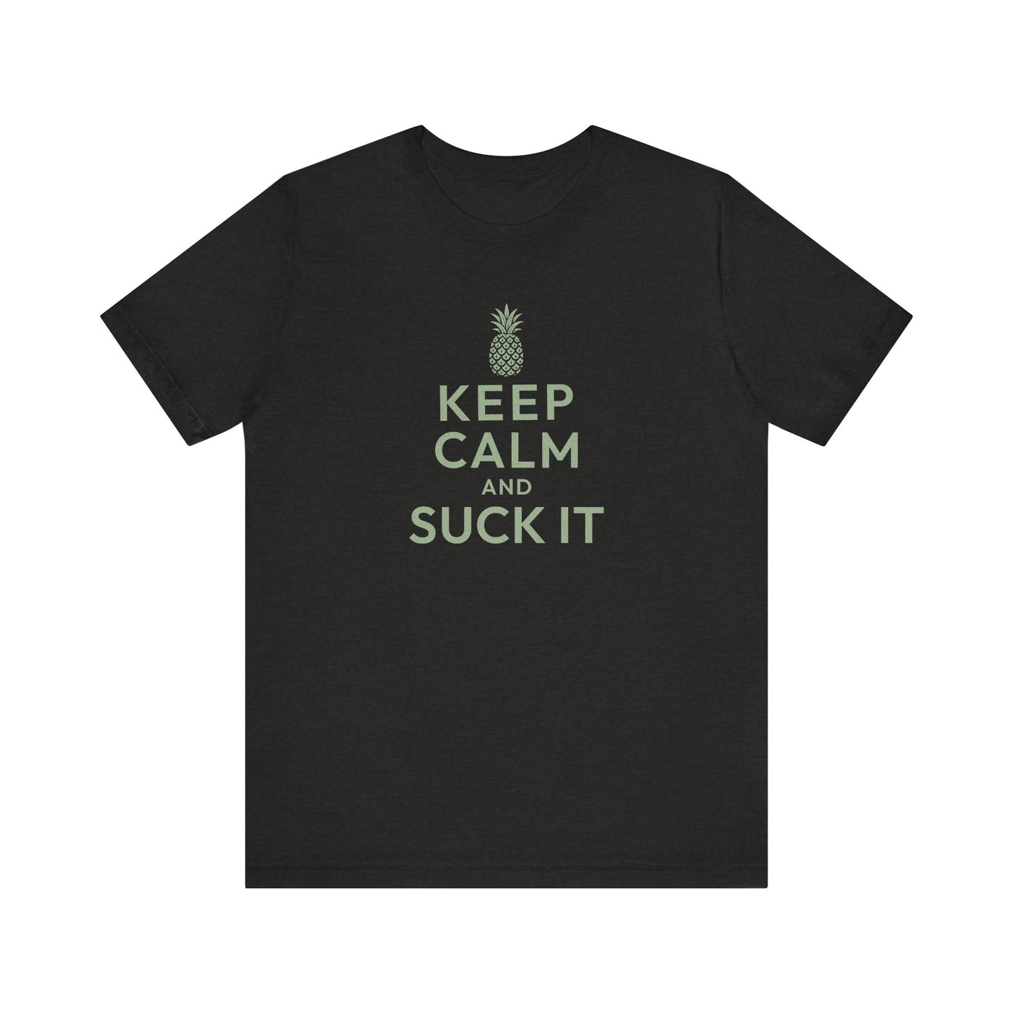 Keep Calm and Suck It — Psych Retro Tee (Dark)