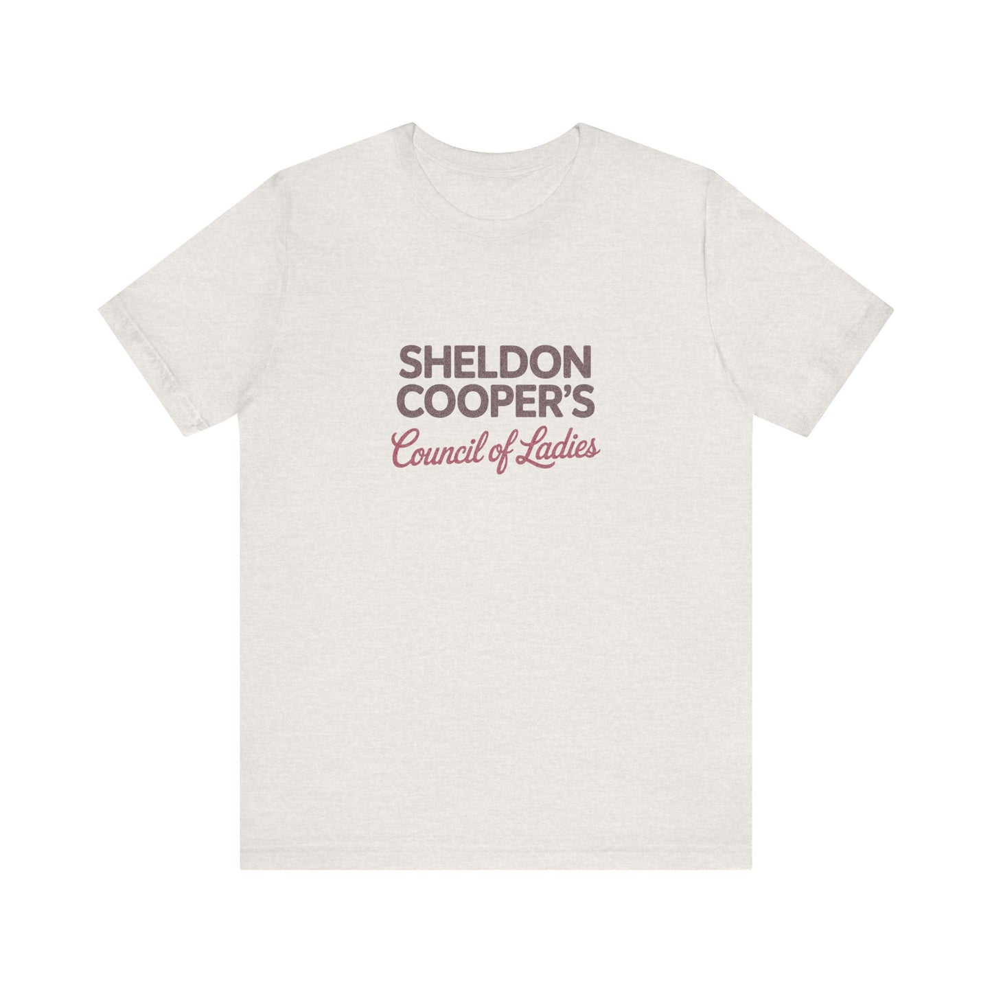 Sheldon Cooper’s Council of Ladies — TBBT Retro Tee (Light)