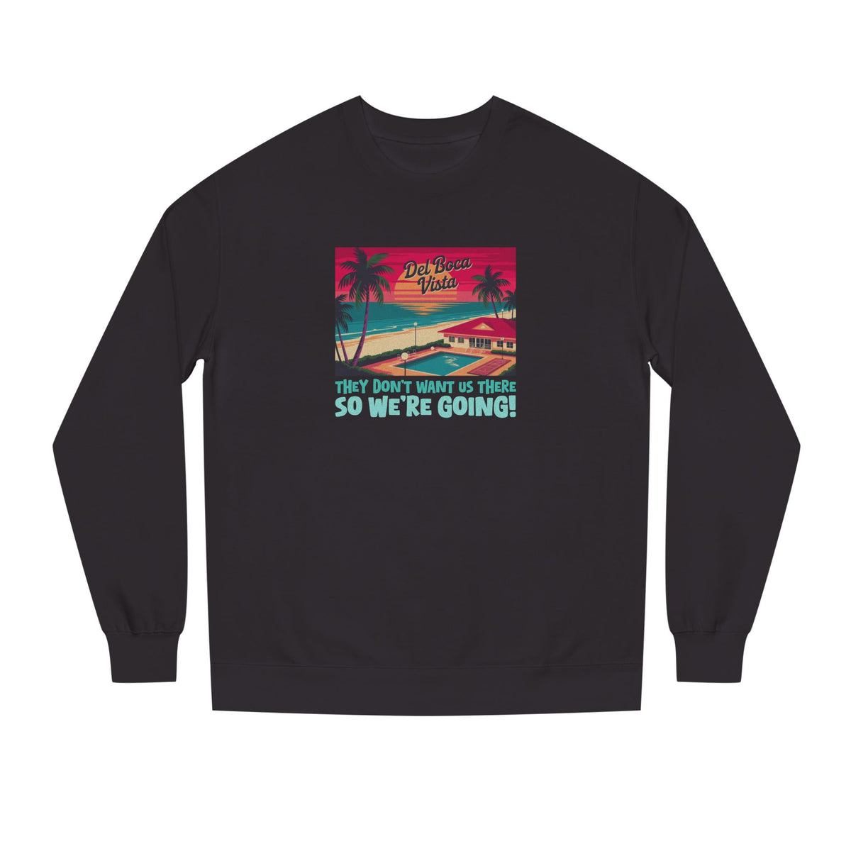 Del Boca Vista (We’re Going!) — Seinfeld Retro Sweatshirt (Dark)