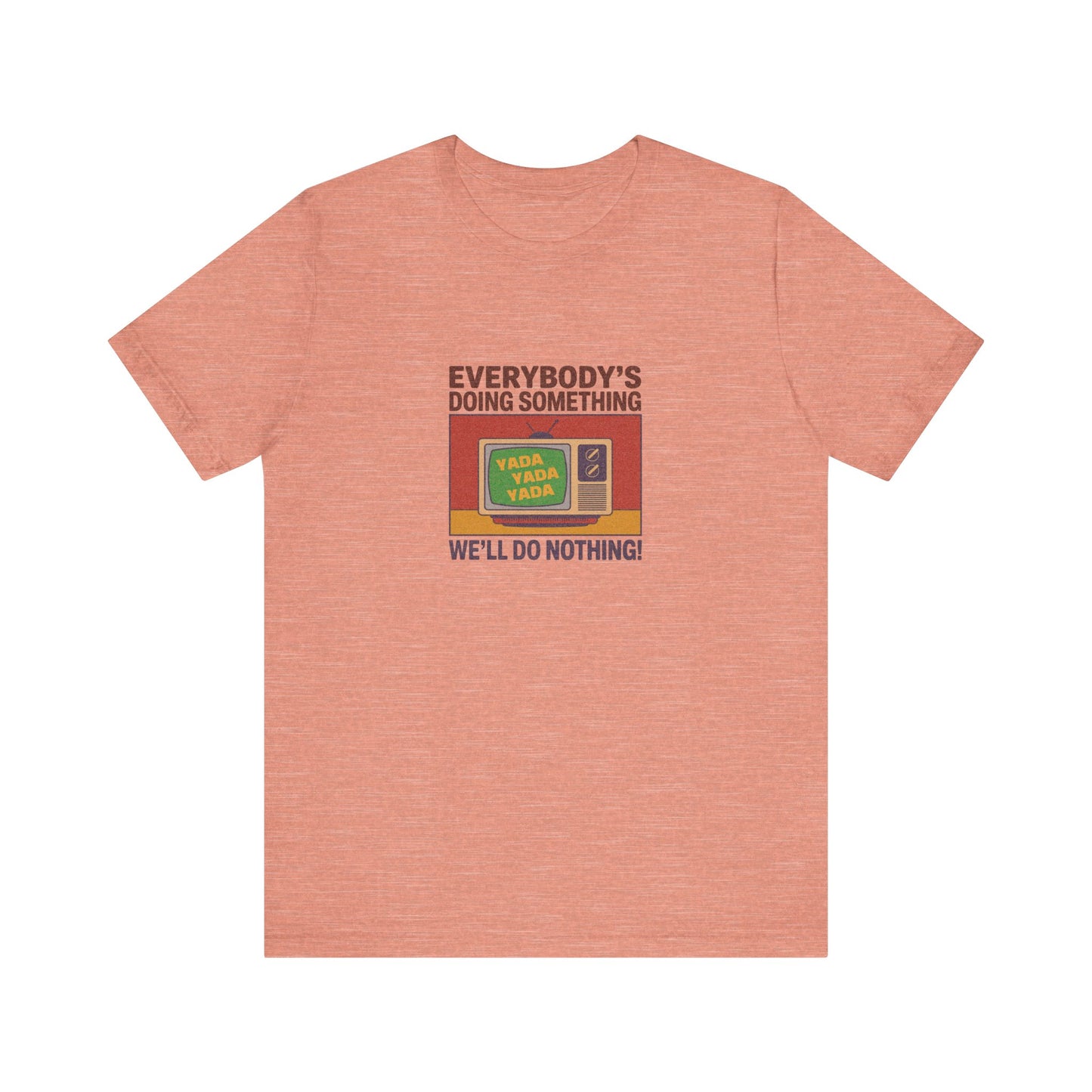 We’ll Do Nothing (Yada Yada) — Seinfeld Retro Tee (Light)