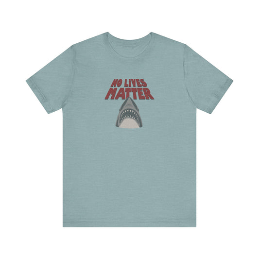 No Lives Matter — Jaws-Inspired Retro Tee (Light)