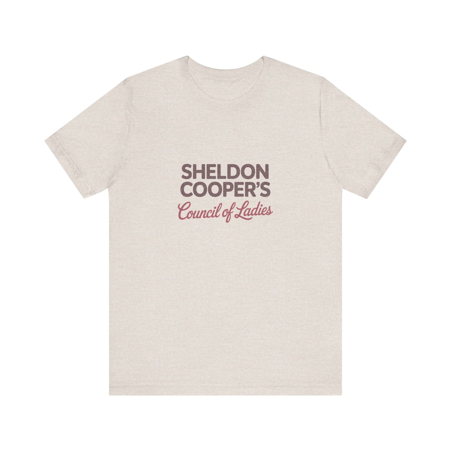 Sheldon Cooper’s Council of Ladies — TBBT Retro Tee (Light)