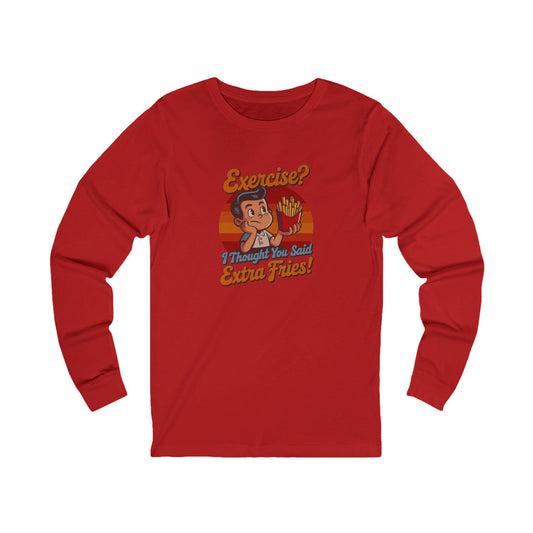 Exercise? I Thought You Said Extra Fries! — Retro Long Sleeve (Light)