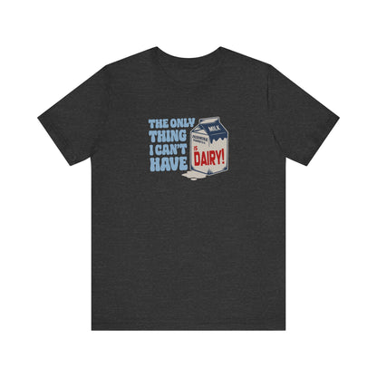 Can’t Have Dairy — Friends Jill Green Retro Tee (Dark)