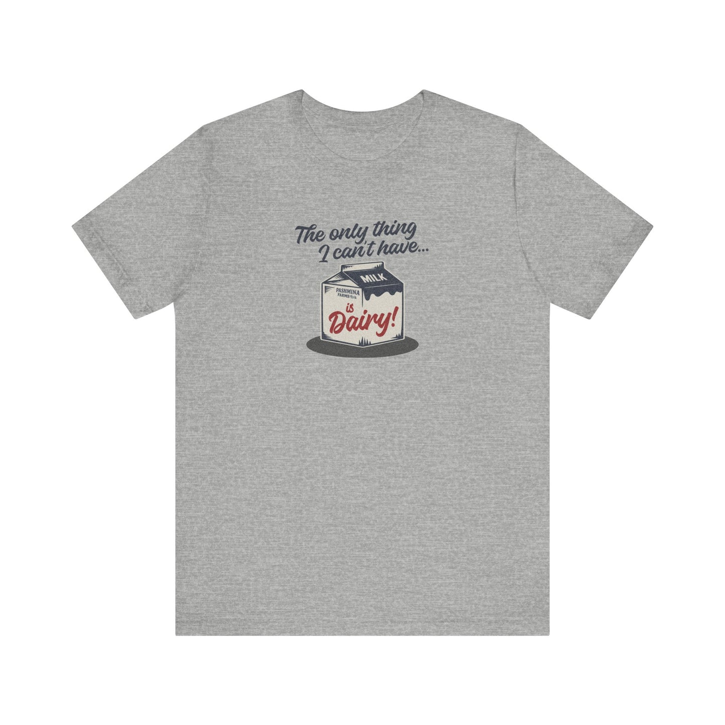 Can’t Have Dairy — Friends Jill Green Retro Tee (Light)