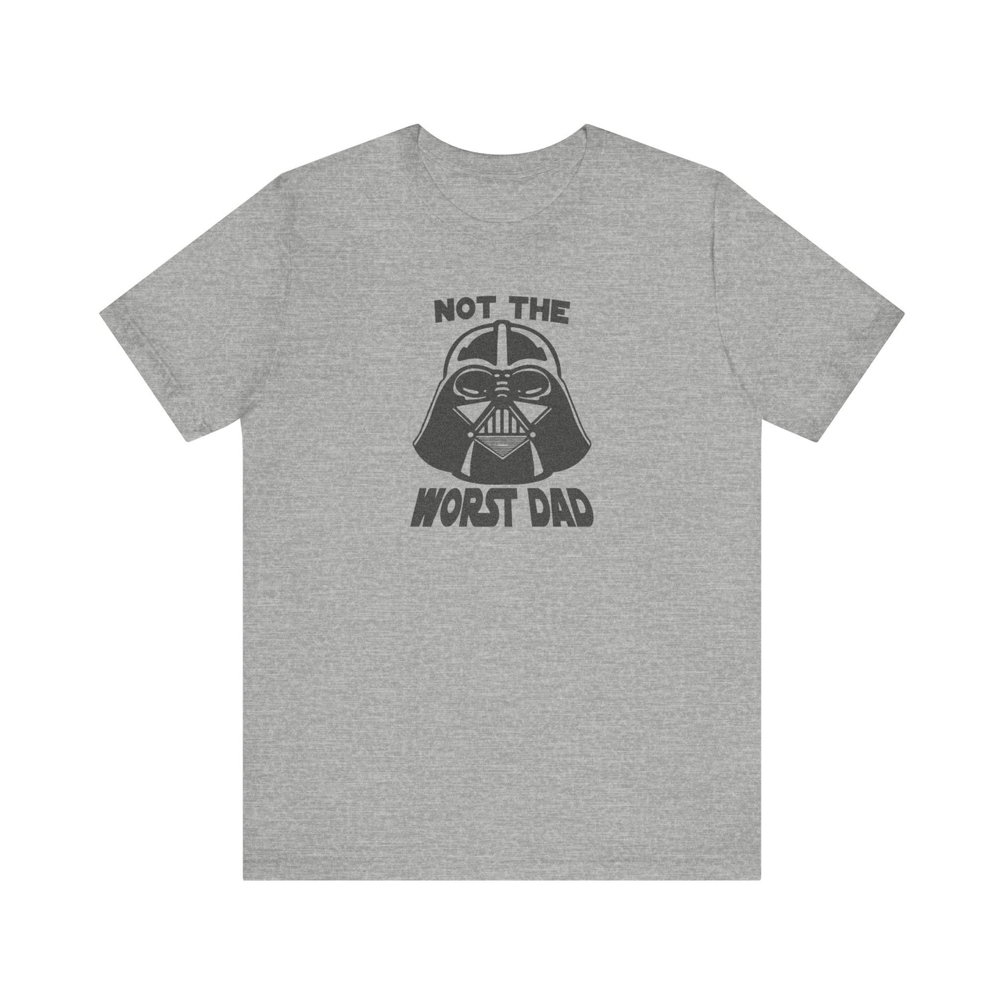 Not The Worst Dad Shirt — Funny Dad Gift, Retro Dad Humor Tee