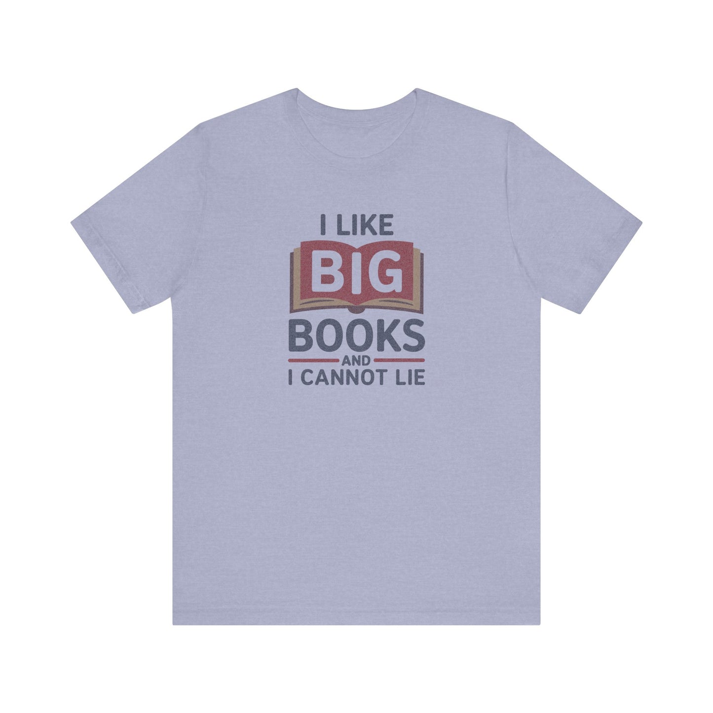 I Like Big Books and I Cannot Lie — Bibliophile Retro Tee (Light)