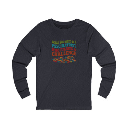 You Need a Psychiatrist — Dorothy Zbornak Retro Long Sleeve (Dark)