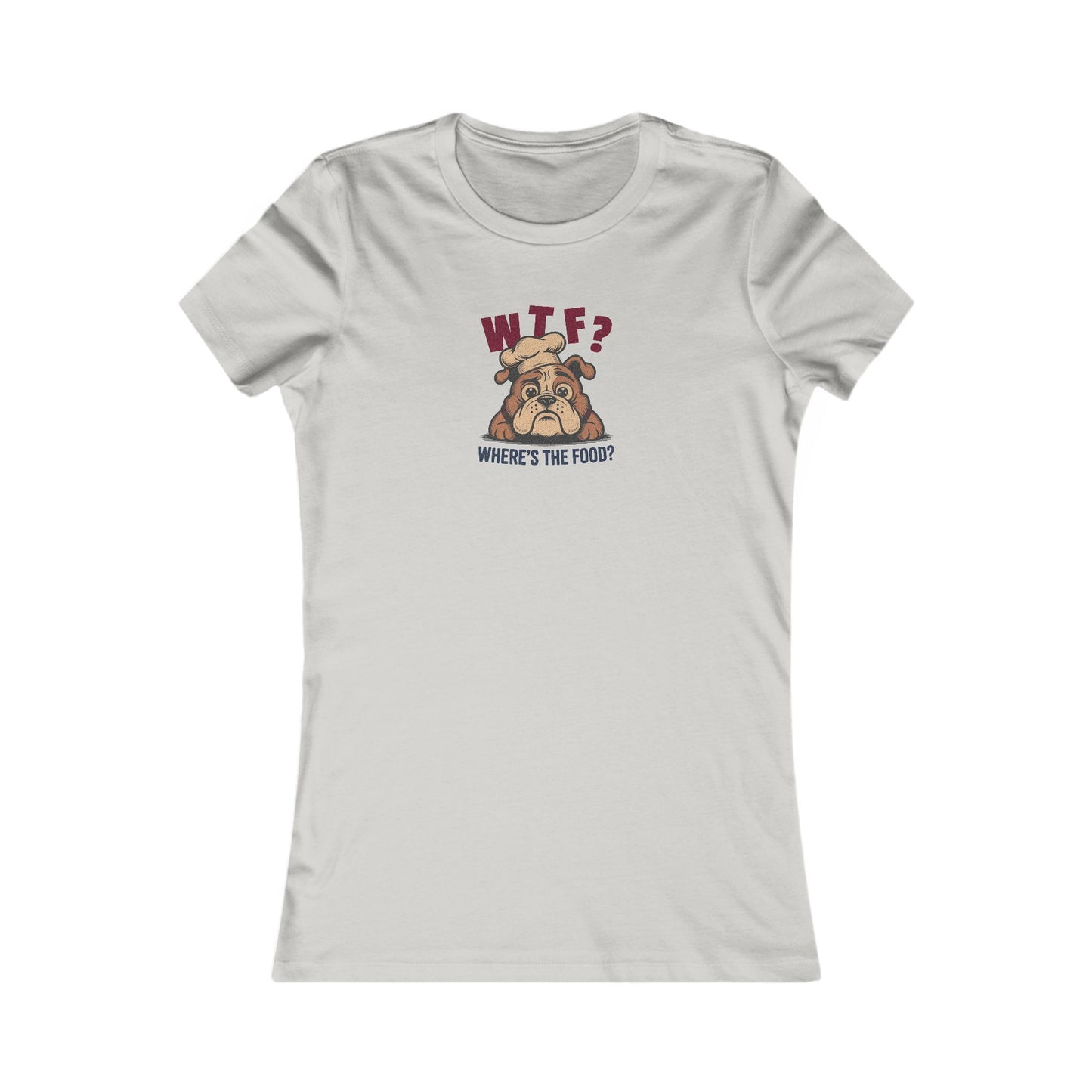 WTF? Where’s the Food? — Bulldog Chef Retro Women's Tee (Light)