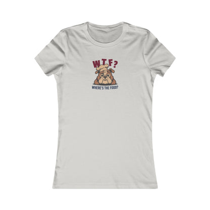 WTF? Where’s the Food? — Bulldog Chef Retro Women's Tee (Light)