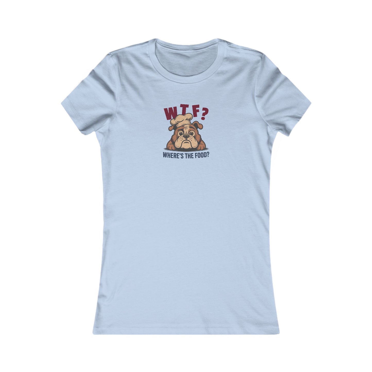 WTF? Where’s the Food? — Bulldog Chef Retro Women's Tee (Light)