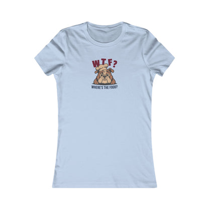 WTF? Where’s the Food? — Bulldog Chef Retro Women's Tee (Light)