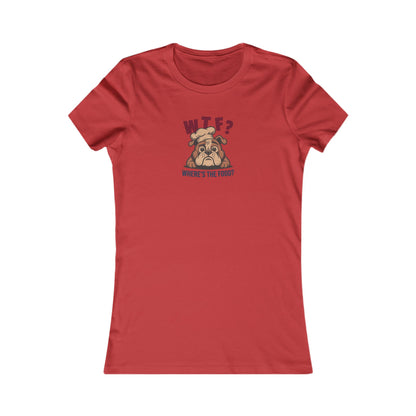 WTF? Where’s the Food? — Bulldog Chef Retro Women's Tee (Light)