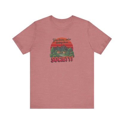 We’re Living in a Society! — Seinfeld Retro Tee (Light)