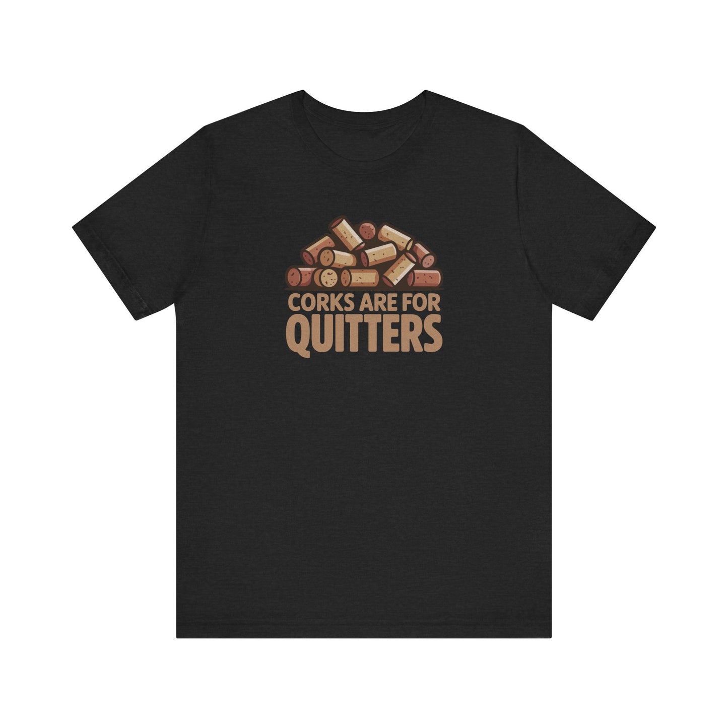 Corks Are For Quitters – Wine Lover Retro Tee (Dark)
