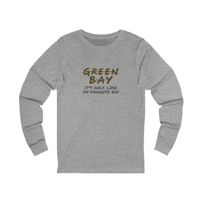 Green Bay (My Favorite Bay) — Phoebe Buffay Football Long Sleeve (Light)