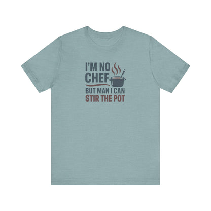 I'm No Chef, But Man I Stir the Pot — Retro Tee (Light)